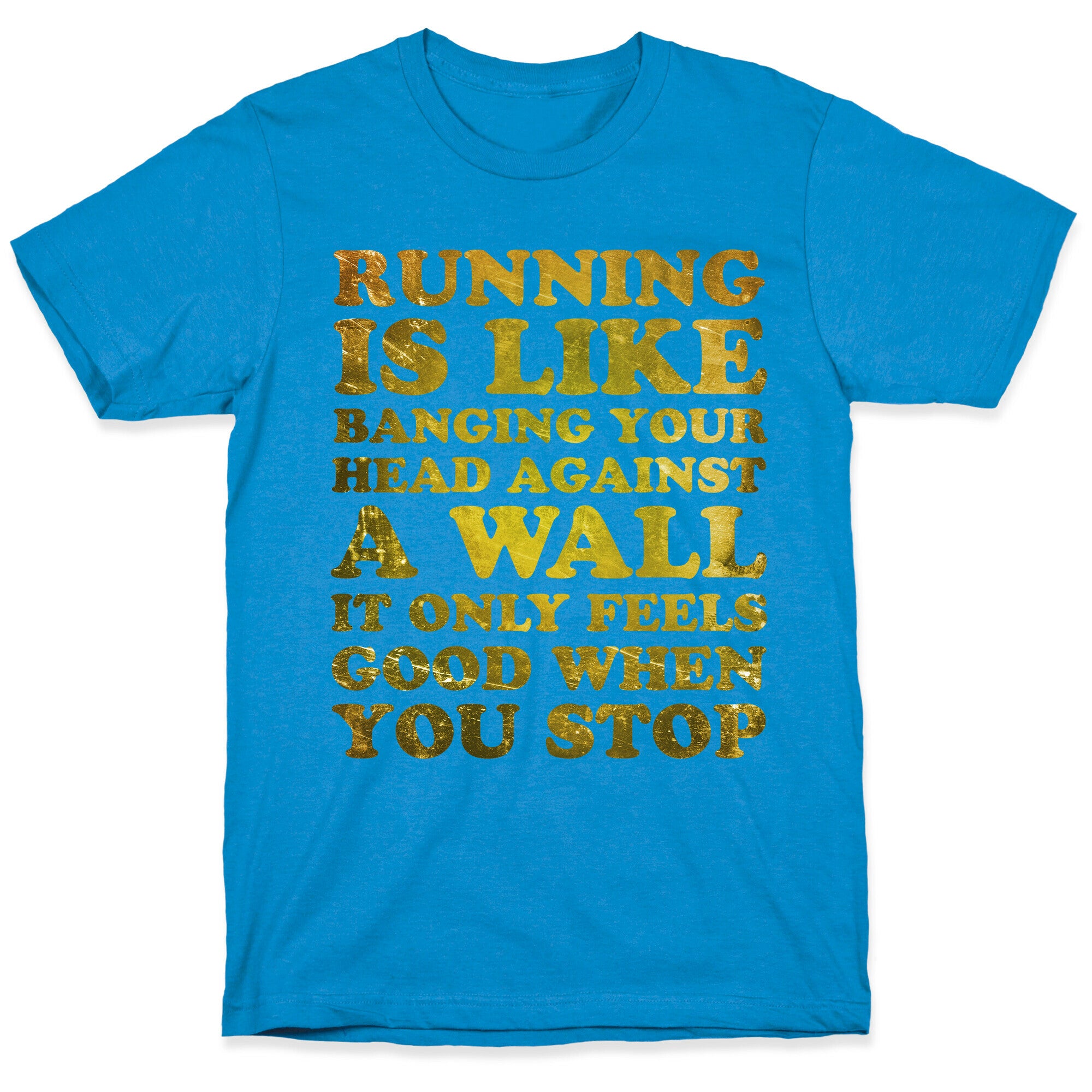 Running Is T-Shirt